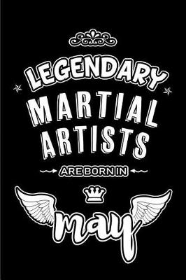 Book cover for Legendary Martial Artists are born in May