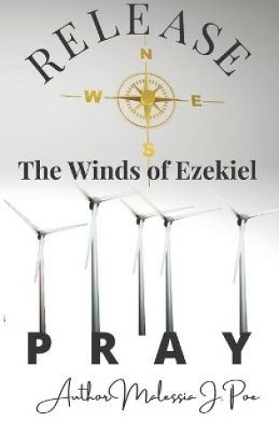 Cover of Release the Winds of Ezekiel Pray