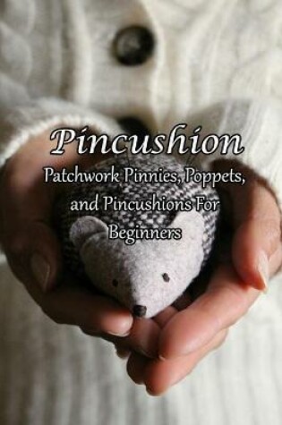 Cover of Pincushion