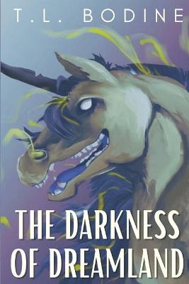 Book cover for The Darkness of Dreamland