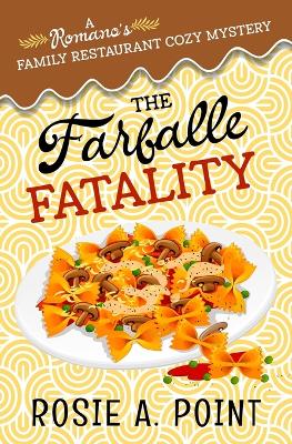 Book cover for The Farfalle Fatality