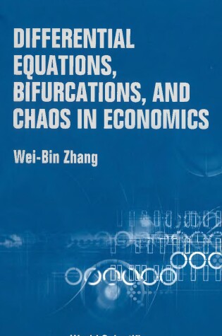 Cover of Differential Equations, Bifurcations, and Chaos in Economics