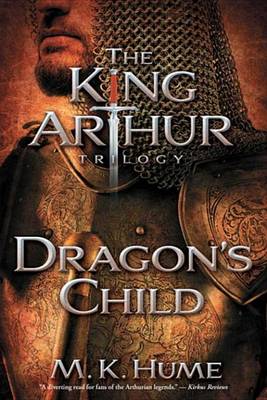 Cover of The King Arthur Trilogy Book One