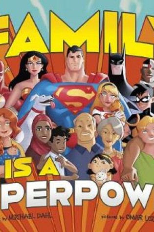 Cover of Family Is A Superpower
