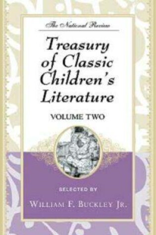 Cover of The National Review Treasury of Classic Children's Literature v. 2