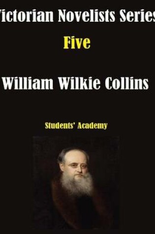 Cover of Victorian Novelists Series-Five-William Wilkie Collins