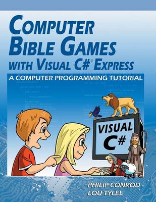 Book cover for Computer Bible Games with Visual C# Express