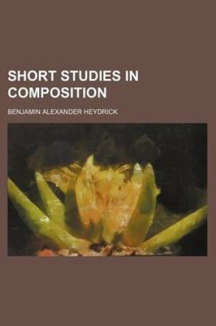 Cover of Short Studies in Composition