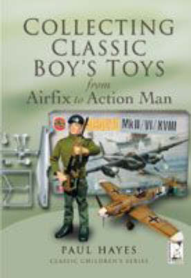 Book cover for Collecting Classic Boys' Toys