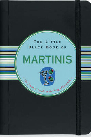 Cover of Little Black Book of Martinis
