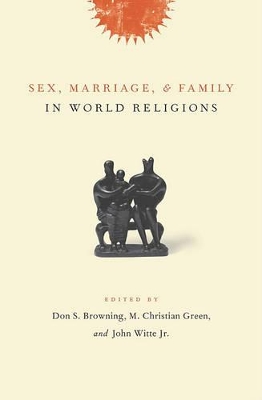 Book cover for Sex, Marriage, and Family in World Religions