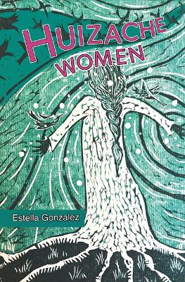 Book cover for Huizache Women