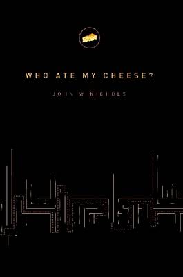 Book cover for Who Ate My Cheese?