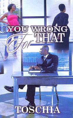 Book cover for You Wrong For That