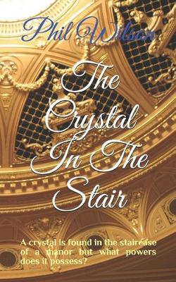 Book cover for The Crystal In The Stair