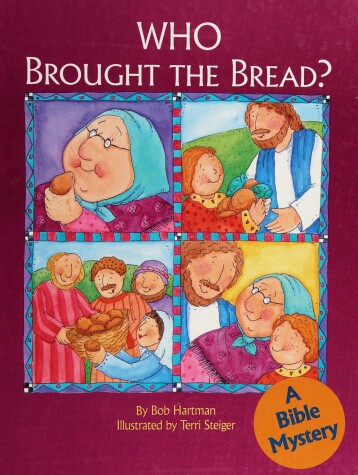 Book cover for Who Brought the Bread?