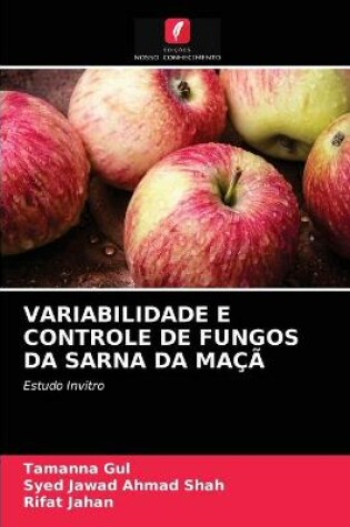 Cover of Variabilidade E Controle de Fungos Da Sarna Da Maçã