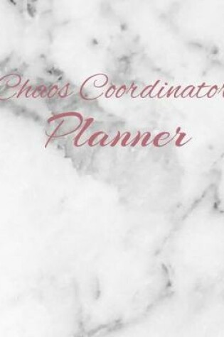 Cover of Chaos Coordinator Planner