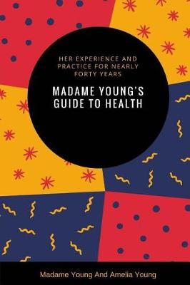 Cover of Madame Young's Guide to Health