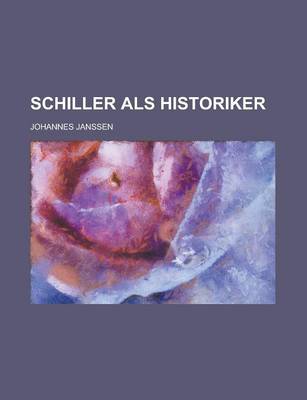 Book cover for Schiller ALS Historiker