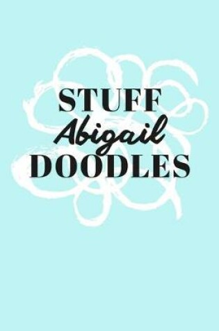 Cover of Stuff Abigail Doodles