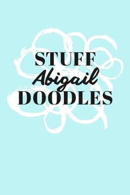 Book cover for Stuff Abigail Doodles