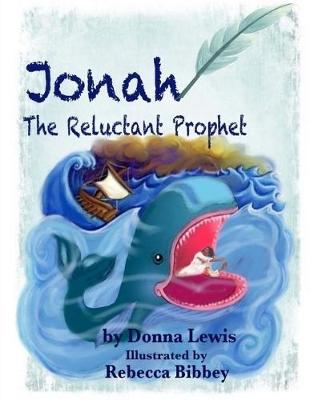 Cover of Jonah The Reluctant Prophet