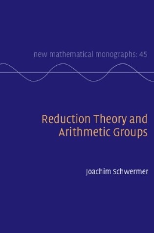 Cover of Reduction Theory and Arithmetic Groups