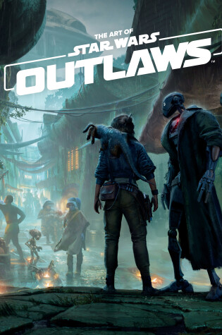 Cover of The Art of Star Wars Outlaws