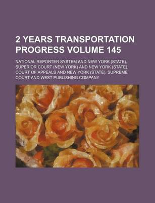 Book cover for 2 Years Transportation Progress Volume 145