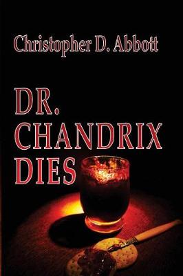 Book cover for Dr Chandrix Dies