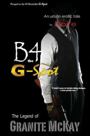 Cover of B4 the G-Spot