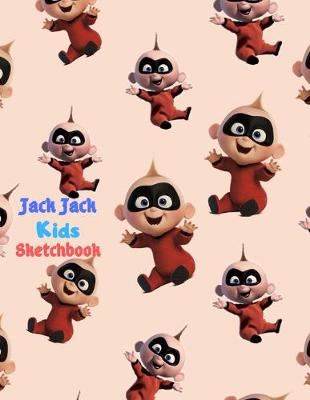 Book cover for Jack Jack Sketchbook for Kids