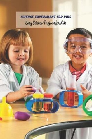 Cover of Science Experiment for Kids