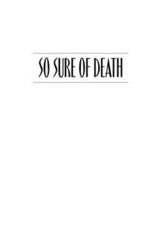 Cover of So Sure of Death
