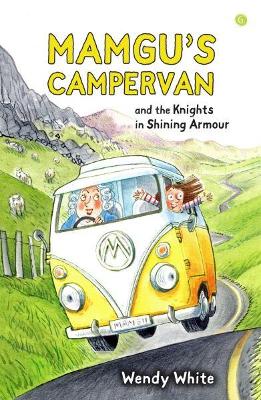 Book cover for Mamgu's Campervan and the Knights in Shining Armour