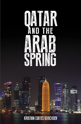 Book cover for Qatar and the Arab Spring