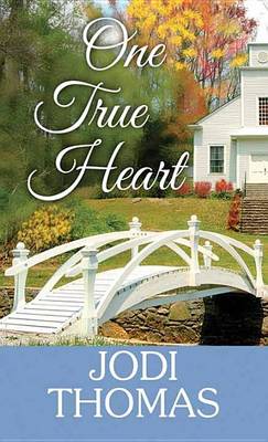 Book cover for One True Heart