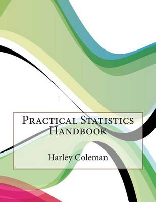 Book cover for Practical Statistics Handbook