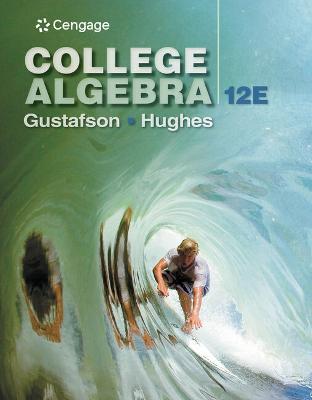 Book cover for Student Solutions Manual for Gustafson/Hughes' College Algebra, 12th