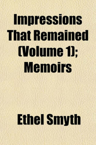 Cover of Impressions That Remained (Volume 1); Memoirs