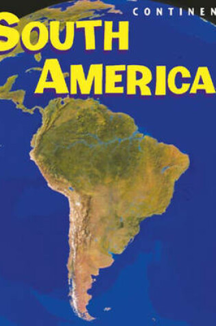 Cover of Continents South America paperback