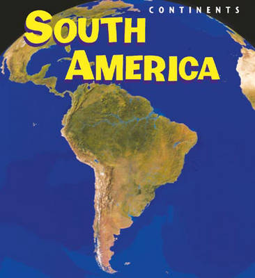 Book cover for Continents South America paperback