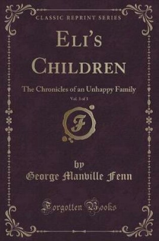 Cover of Eli's Children, Vol. 3 of 3