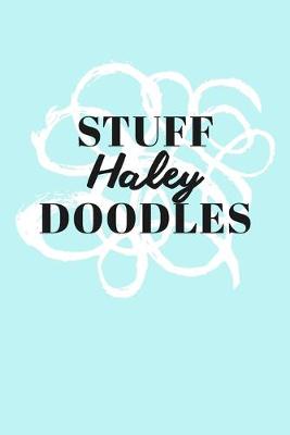 Book cover for Stuff Haley Doodles