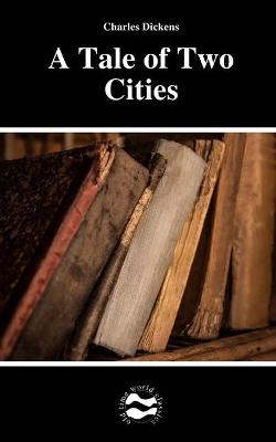 Book cover for A Tale of Two Cities by Charles Dickens