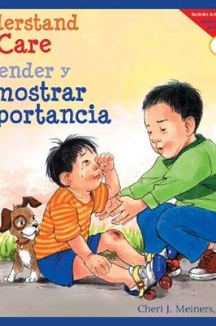 Cover of Understand and Care/Entender Y Demostrar Importancia