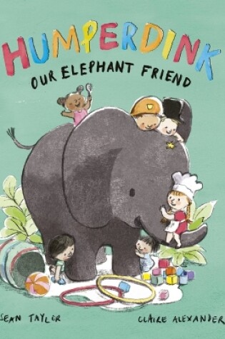 Cover of Humperdink Our Elephant Friend