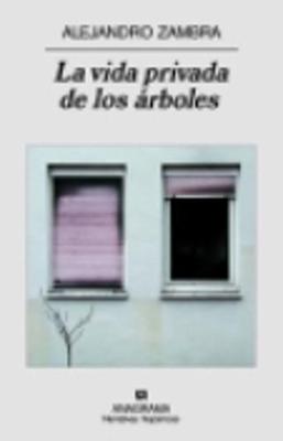 Book cover for La Vida Privada De Los Arboles
