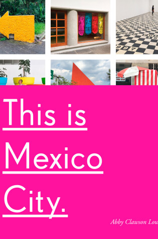 Cover of This Is Mexico City